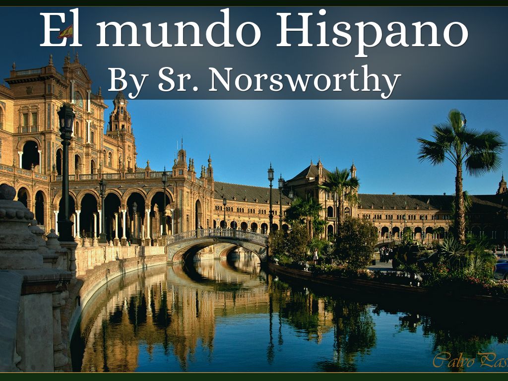 El mundo Hispano