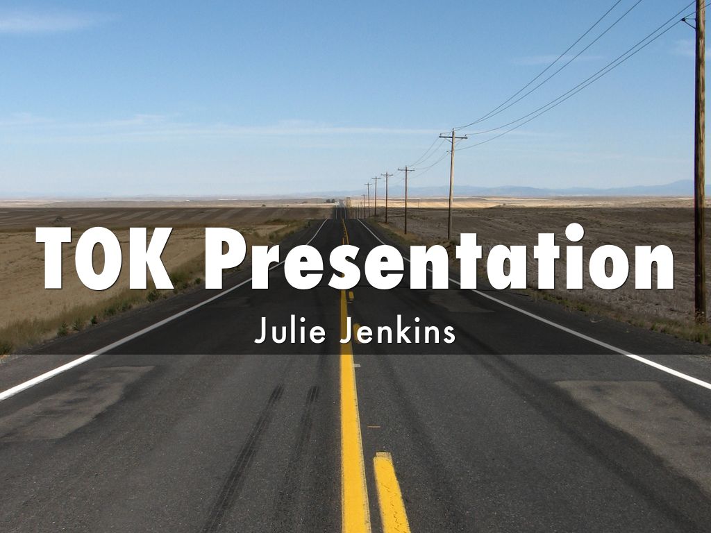 TOK Presentation