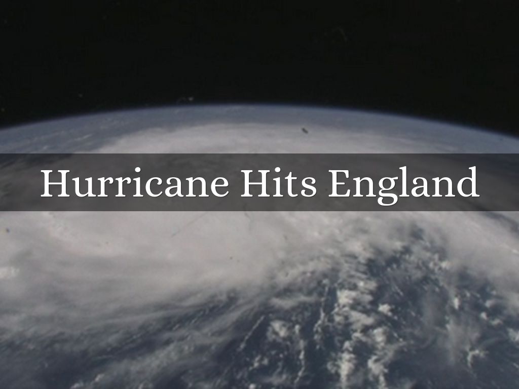 Hurricane Hits England