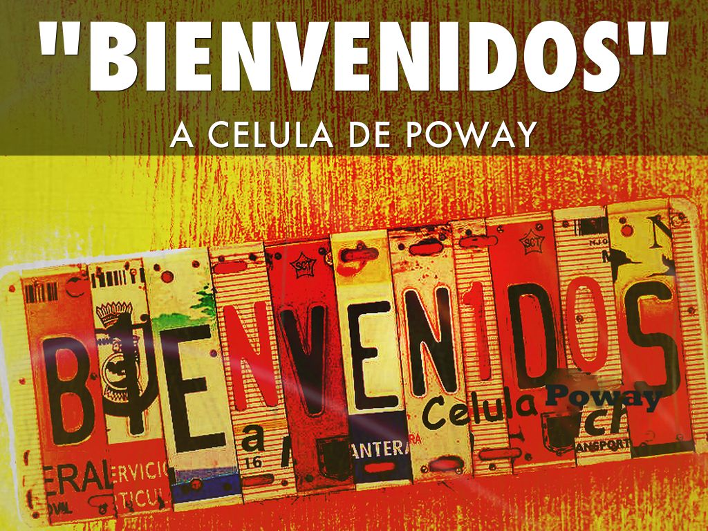 "BIENVENIDOS"