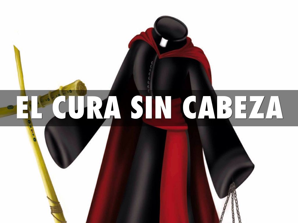 El Cura Sin Cabeza 