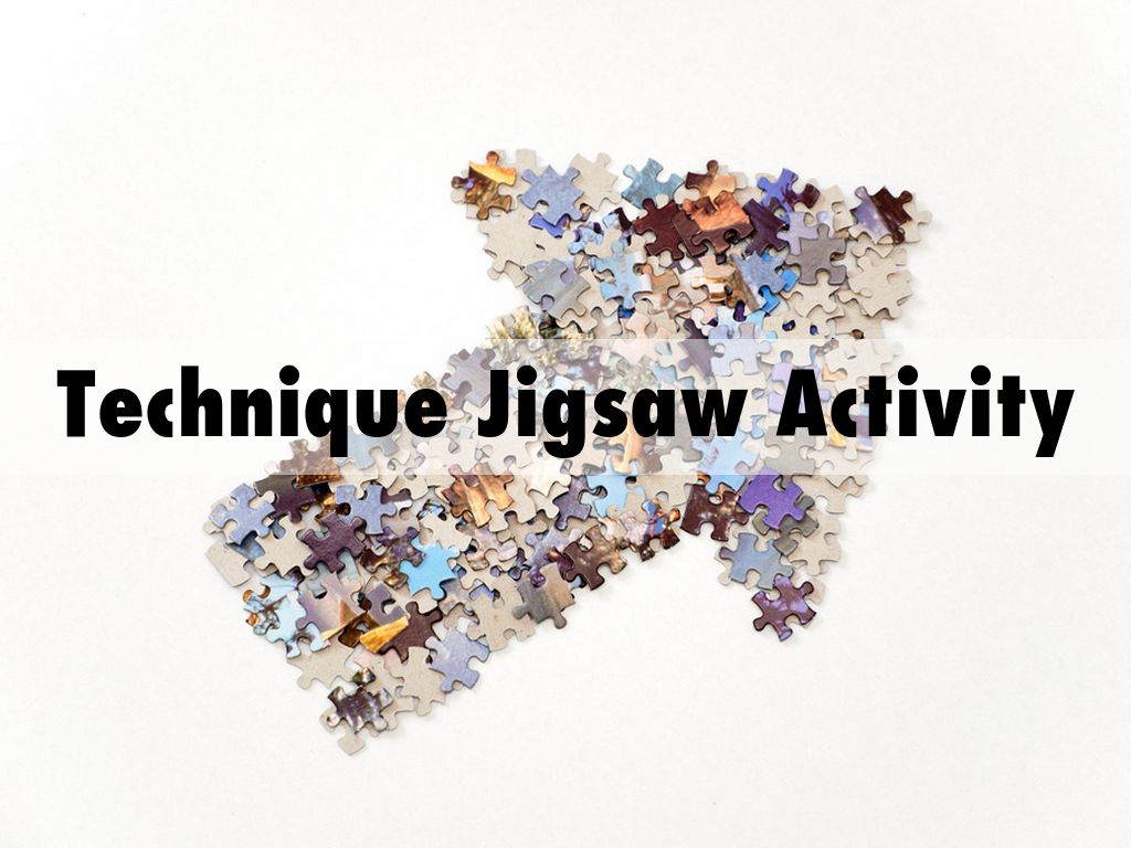Technique Jigsaw Activity by Monique Coyle
