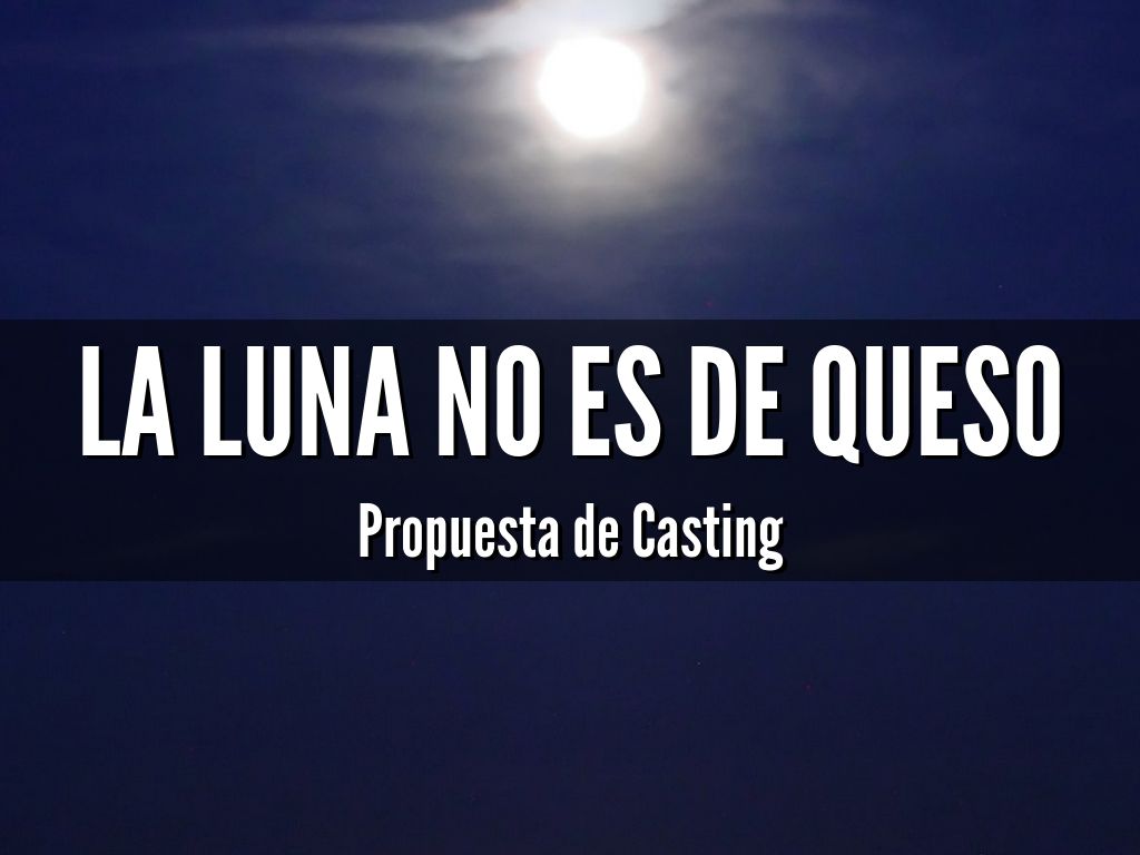 La luna no es de queso