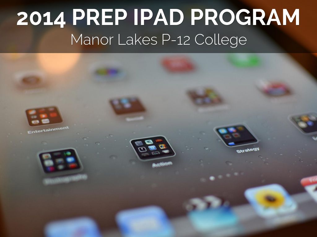 2014 Prep iPad Program Info
