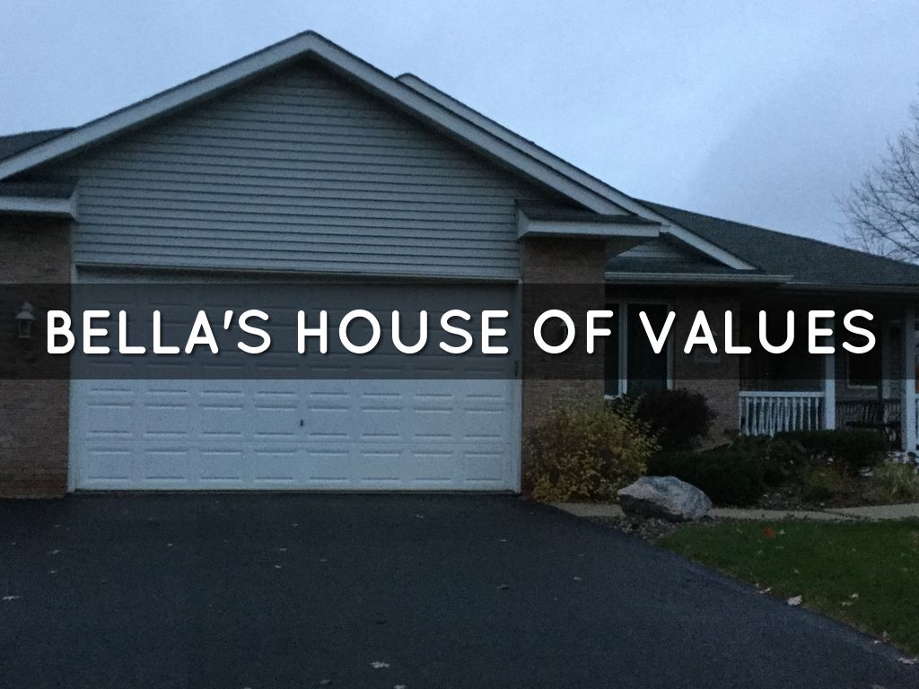 Bella's House Of Values
