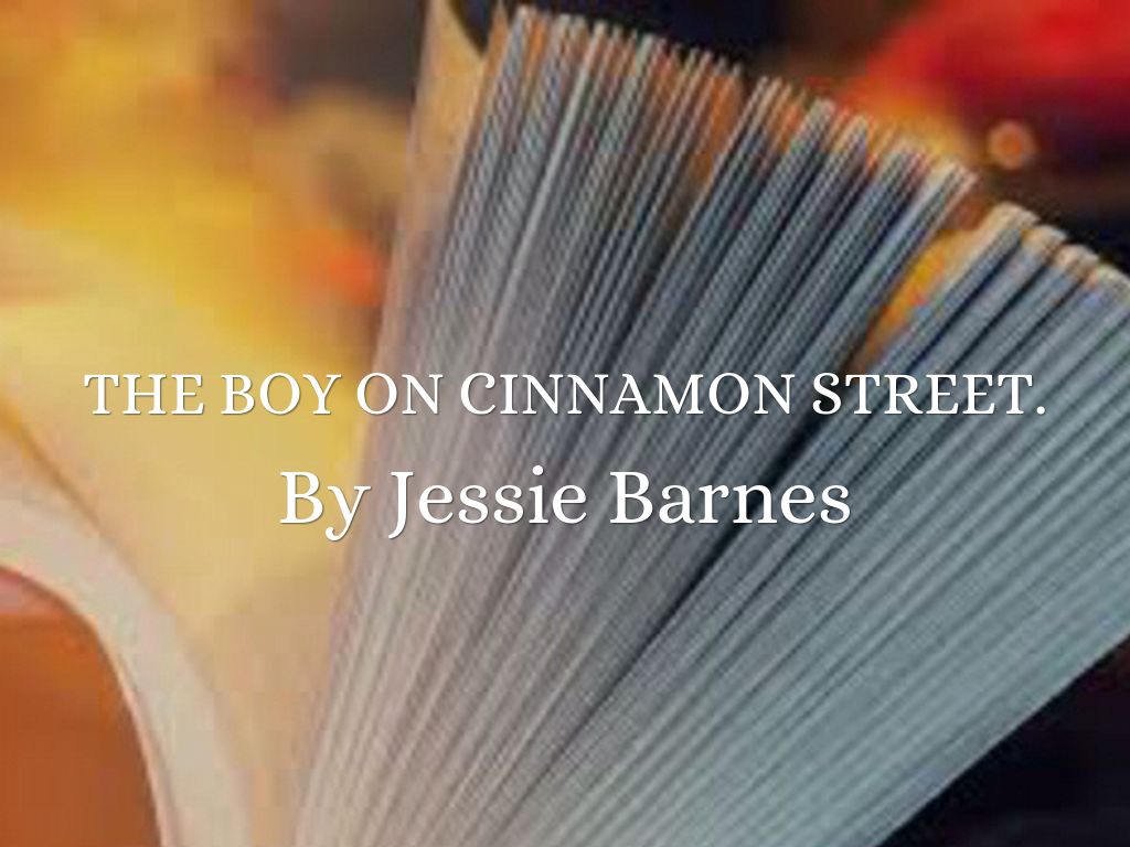 The Boy On Cinnamon Street