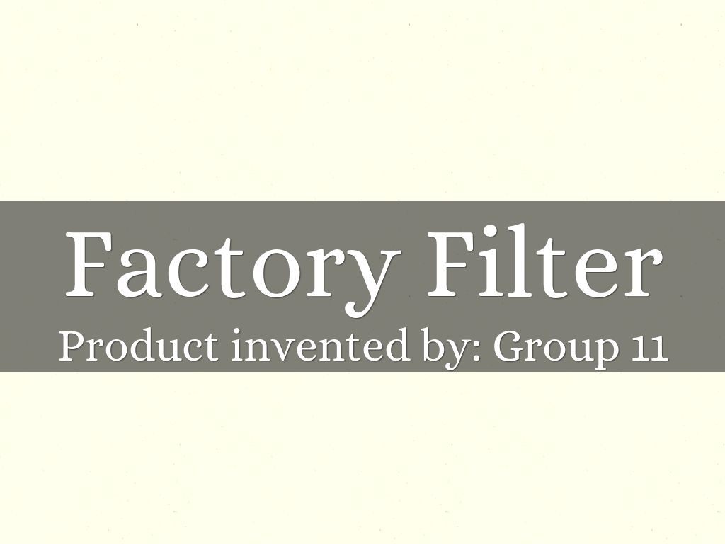 Factory Filter by haven.tuttle