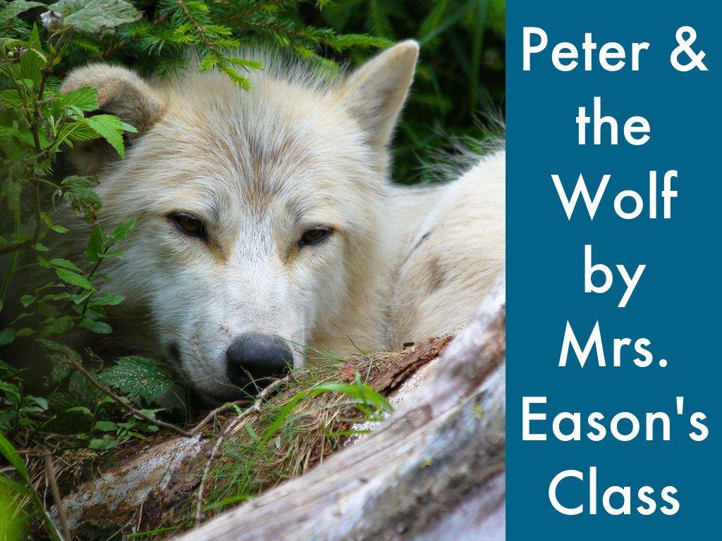 Peter and the Wolf - Eason