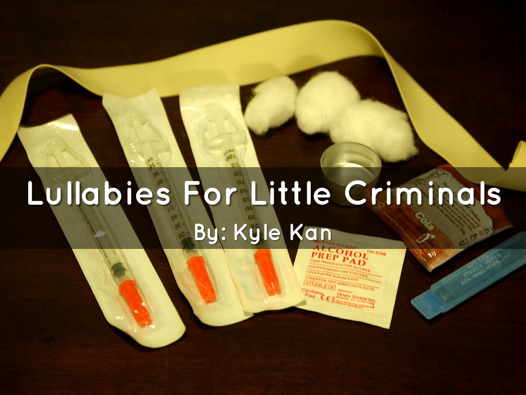 Lullabies For Little Criminals Kyle Kan