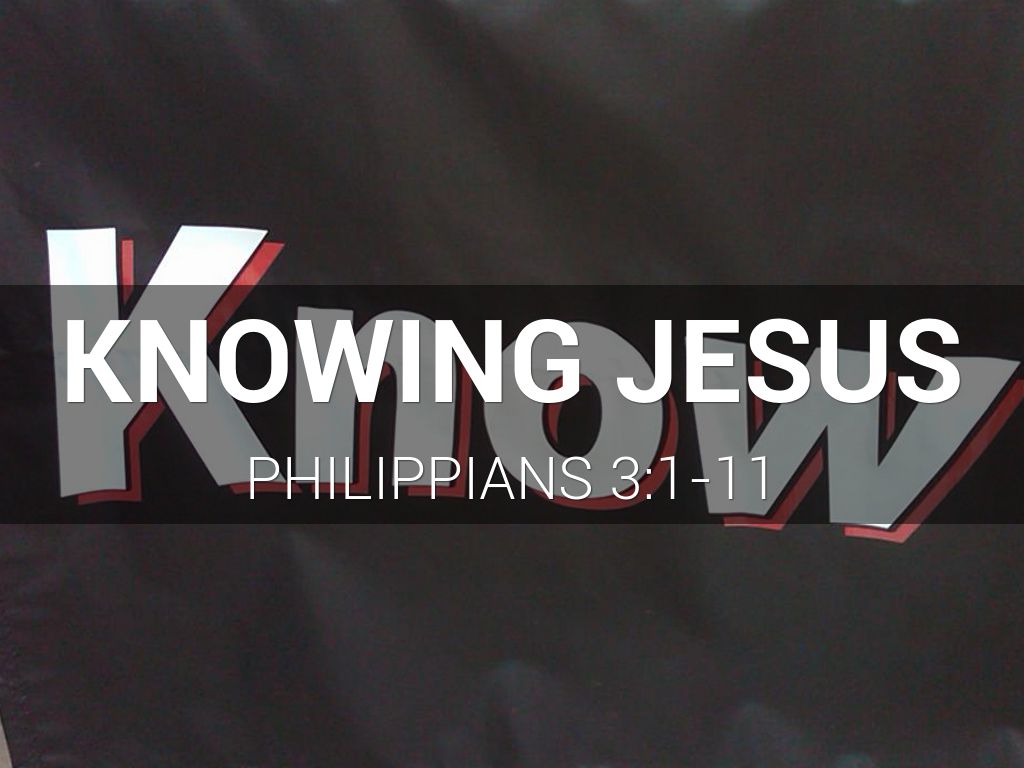 knowing jesus