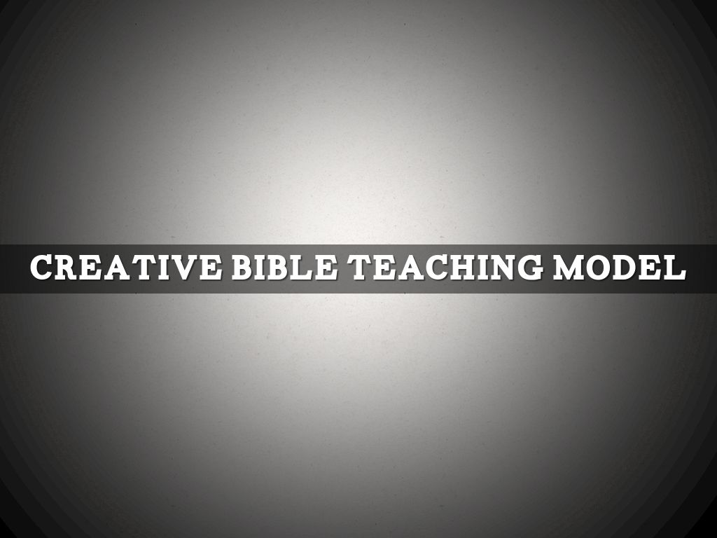 Five Steps to Creative Bible Teaching Model