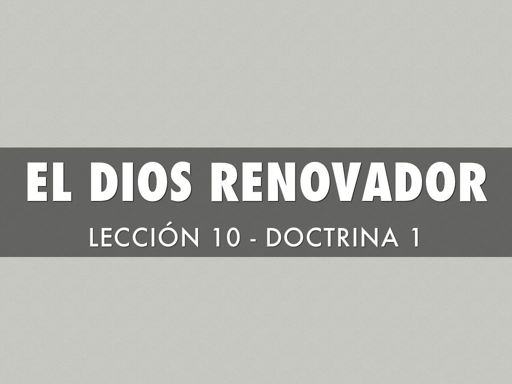 El Dios Renovador