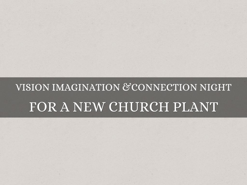 Vision Imagination &Connection Night