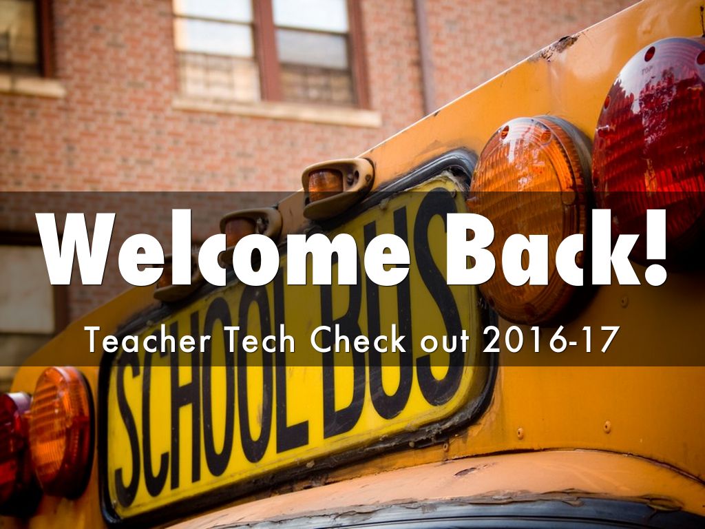 Welcome Back Teachers!