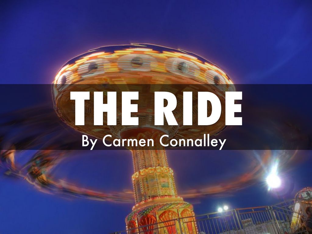 The ride