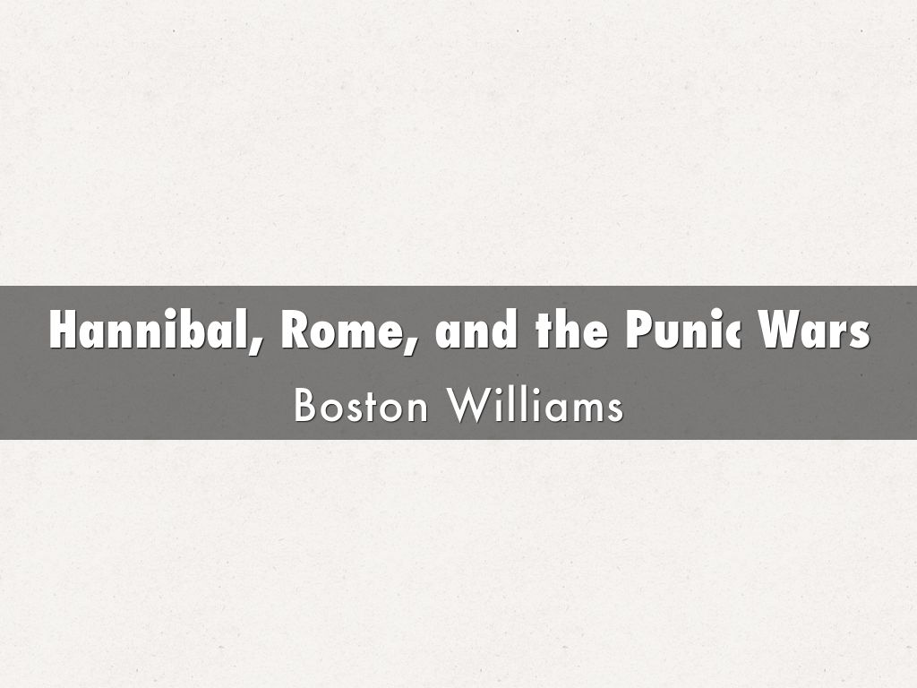 Hannibal, Rome, and the Punic Wars
