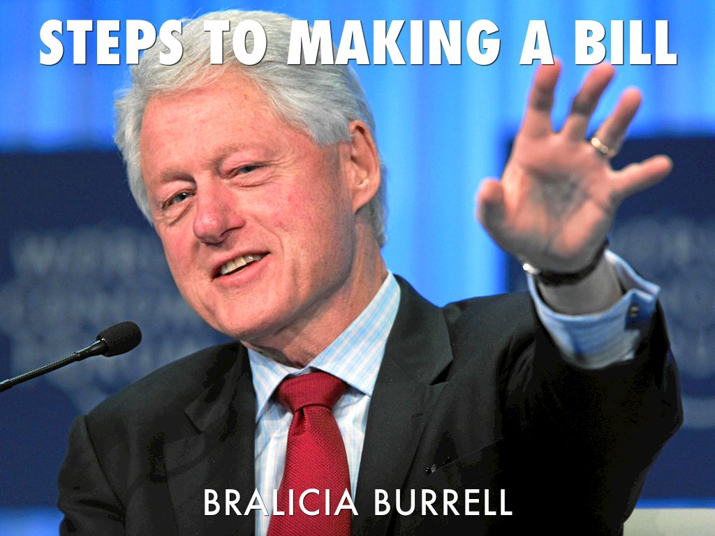 Steps To Making A Bill 