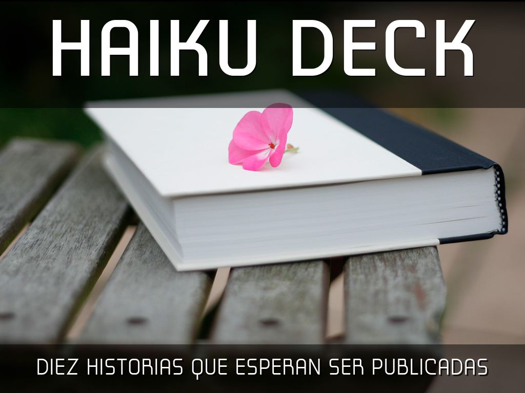Haiku Deck en acción