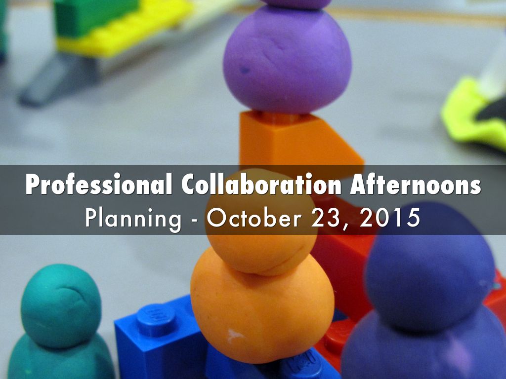 Professional Collaboration Afternoons