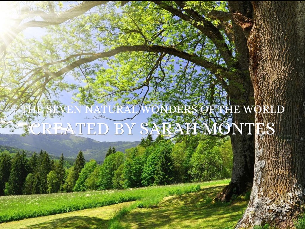 The 7 Natural Wonders