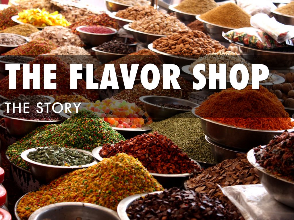 Copy of The Flavor Shop