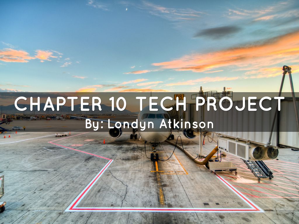 chapter 10 tech project