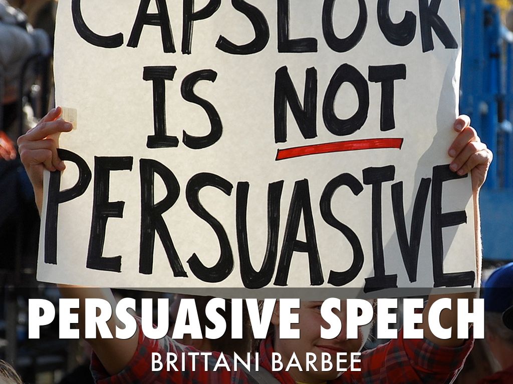 Persuasive Speech