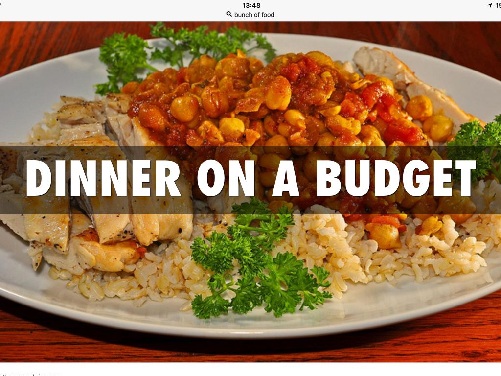 Dinner On A Budget.