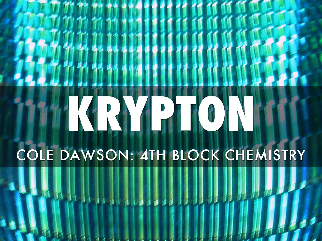 Krypton by Cole Dawson