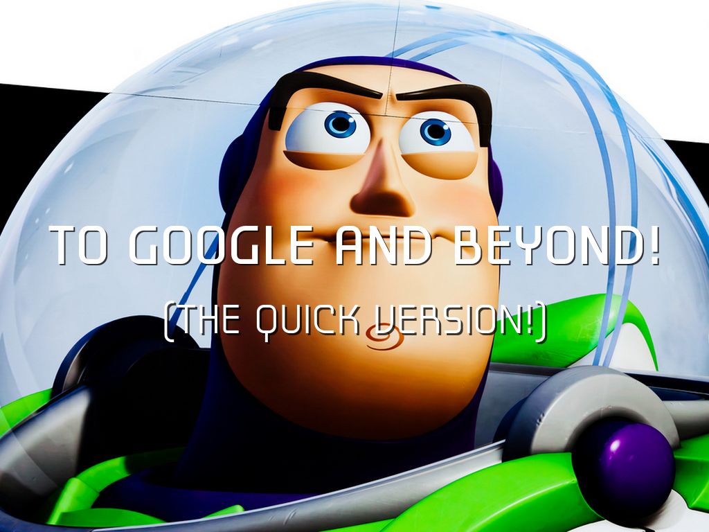 To Google & Beyond (Short Version)