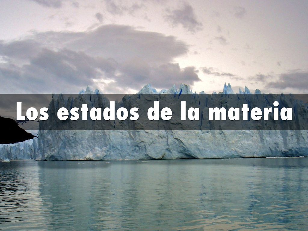 Los estados de la materia