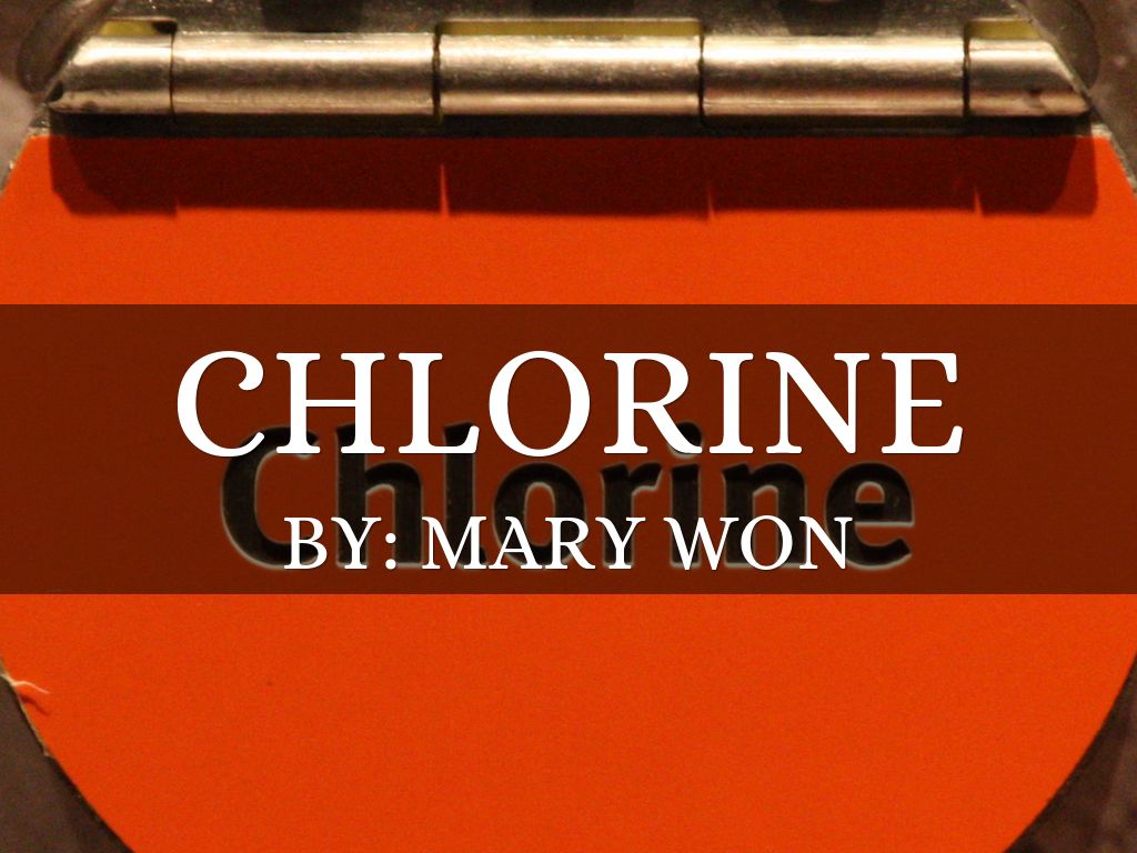 Copy of The Element Chlorine
