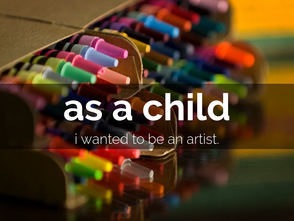 as a child