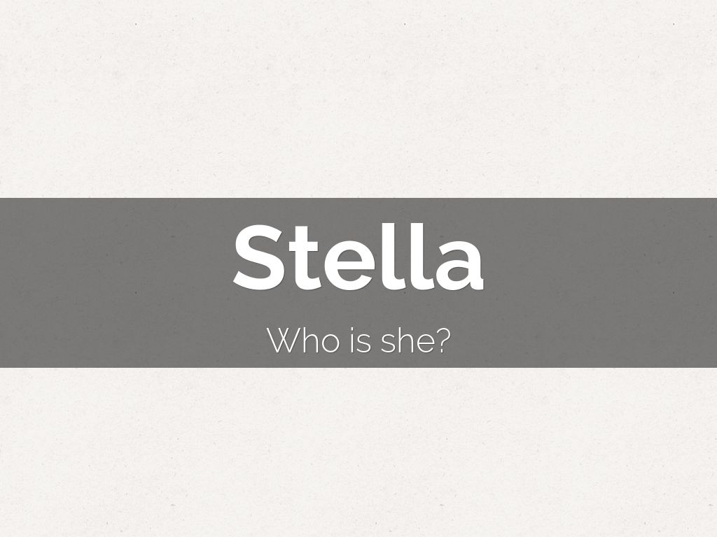 Stella