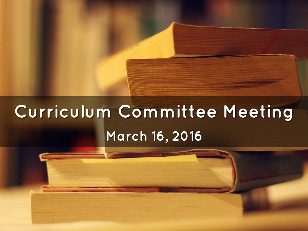 Curriculum Committee Meeting