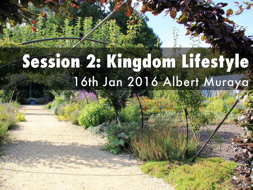 Session 2: Kingdom Lifestyle