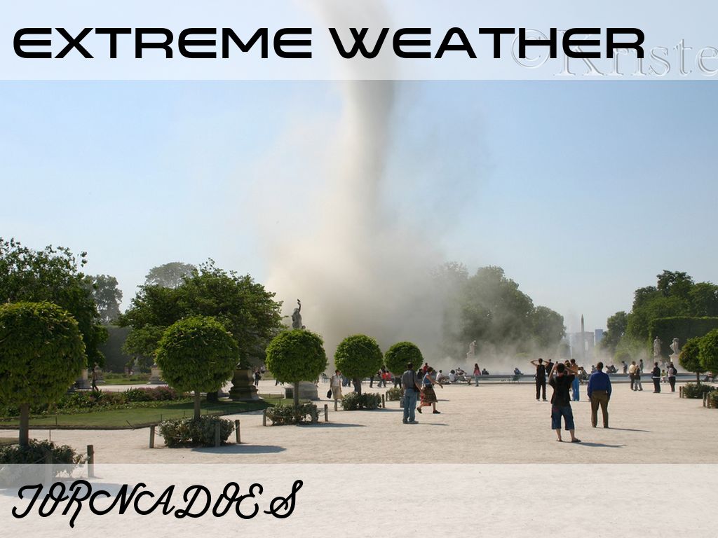 Tornadoes