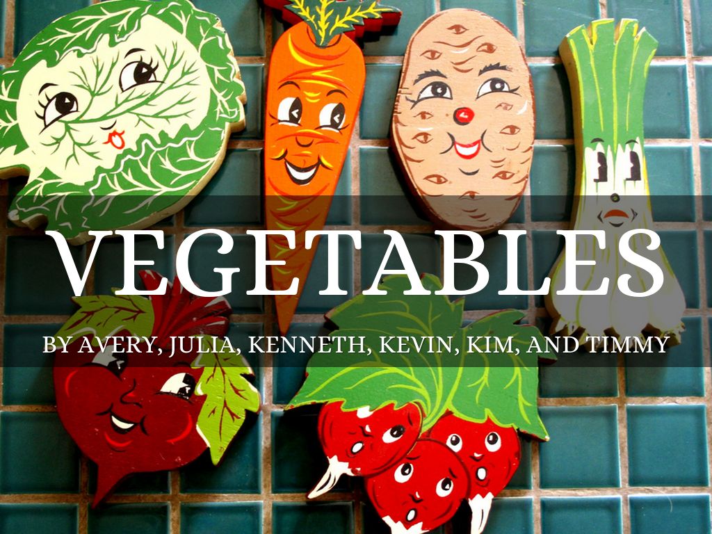Vegetables
