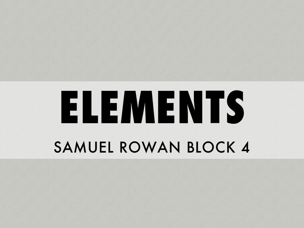 Elements