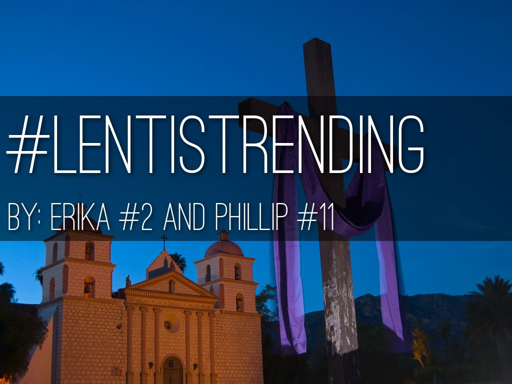 Lent Is Trending Project