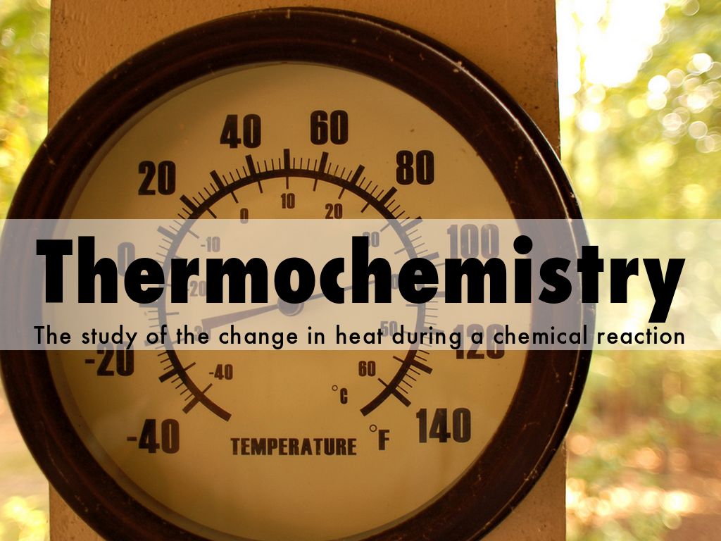 Thermochemistry