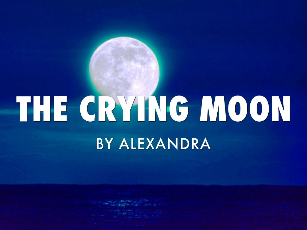 Cry Baby Moon