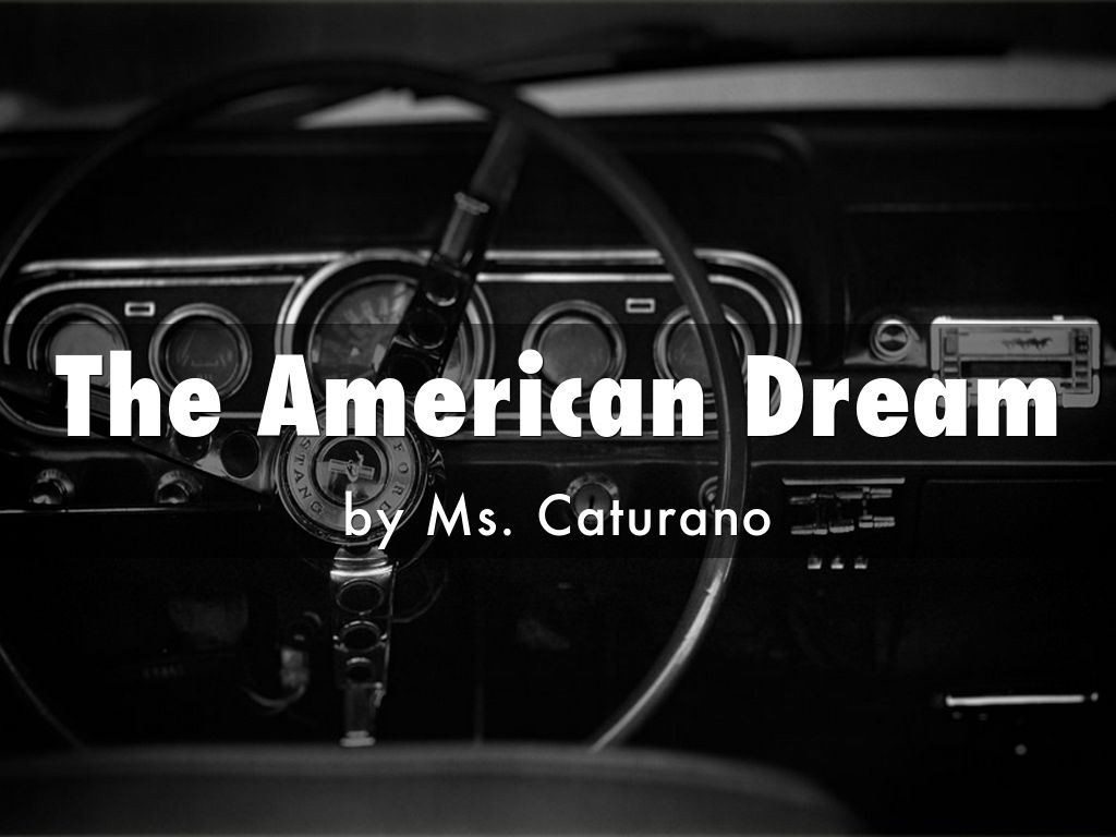 The American Dream