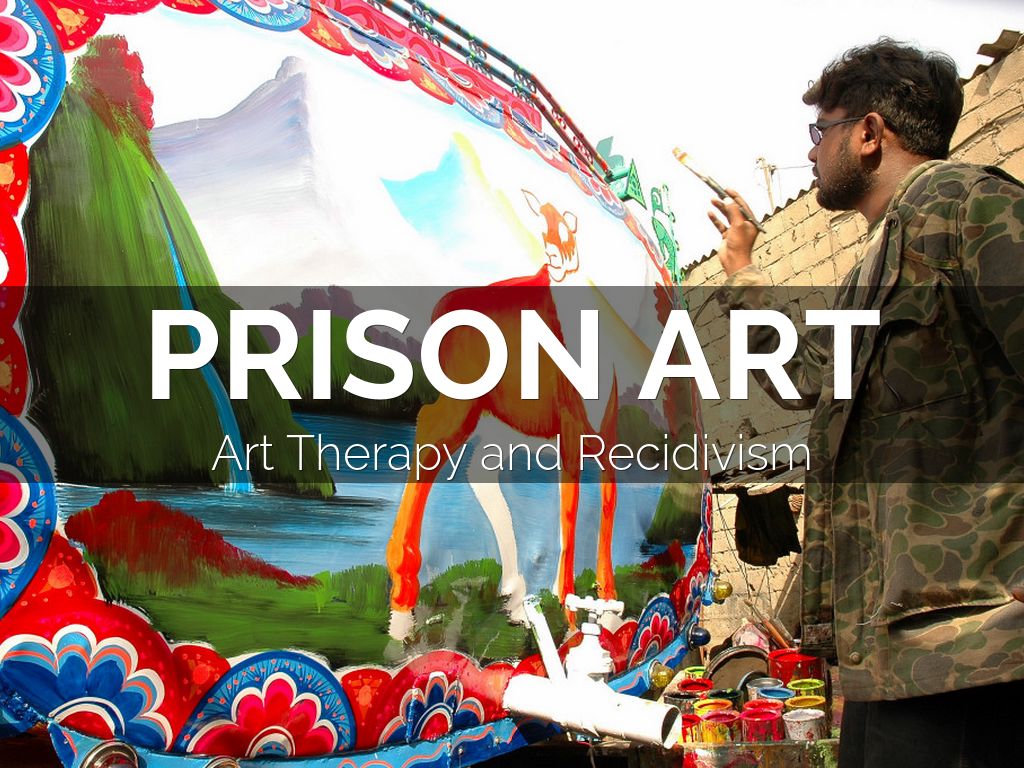 Art Therapy and Rates of Recidivism in Prisons