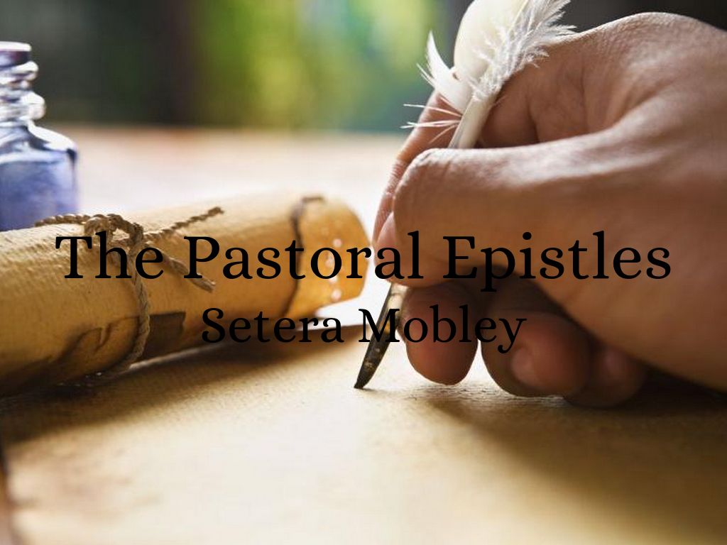 Copy of The Pastoral Epistles