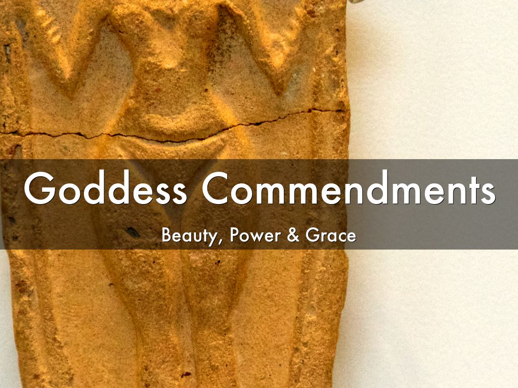 Goddess Commendments