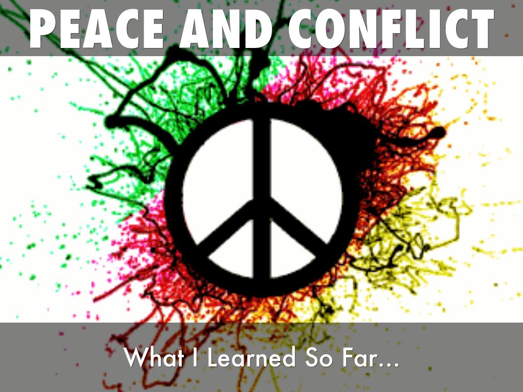Peace and conflict