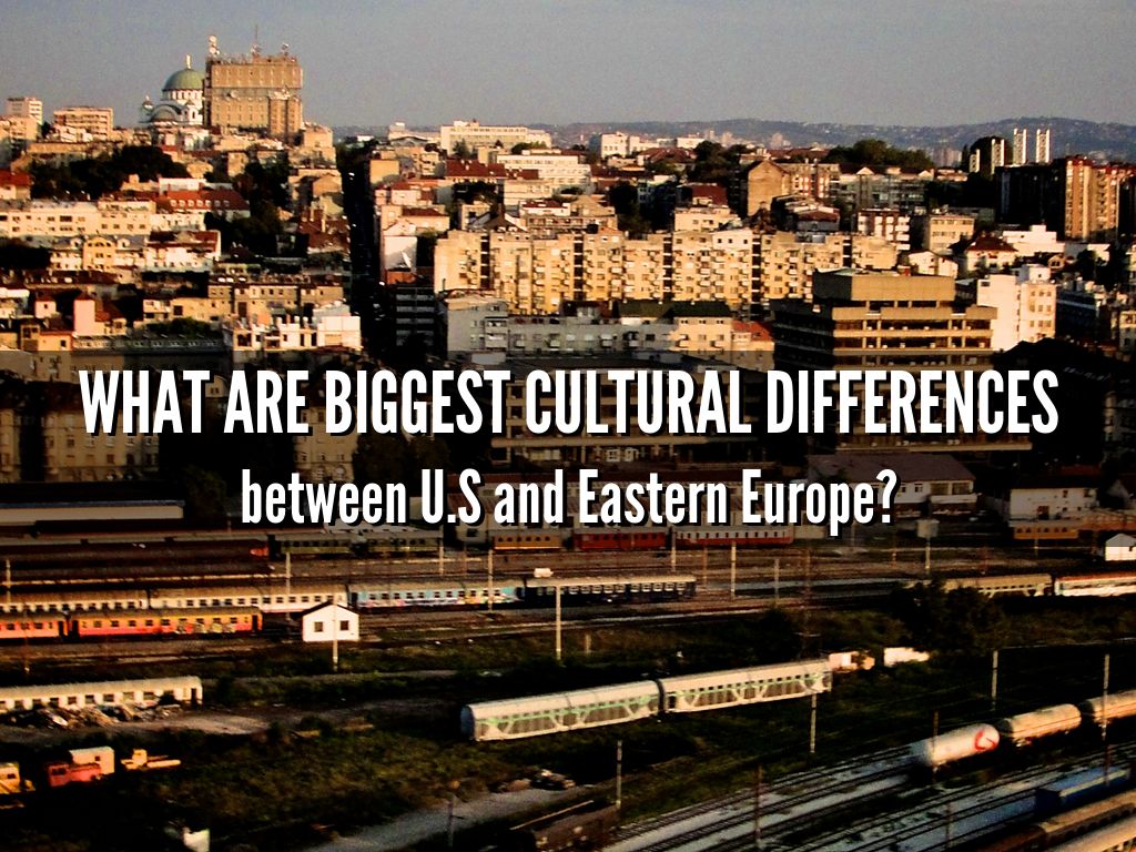 What are biggest cultural differences
