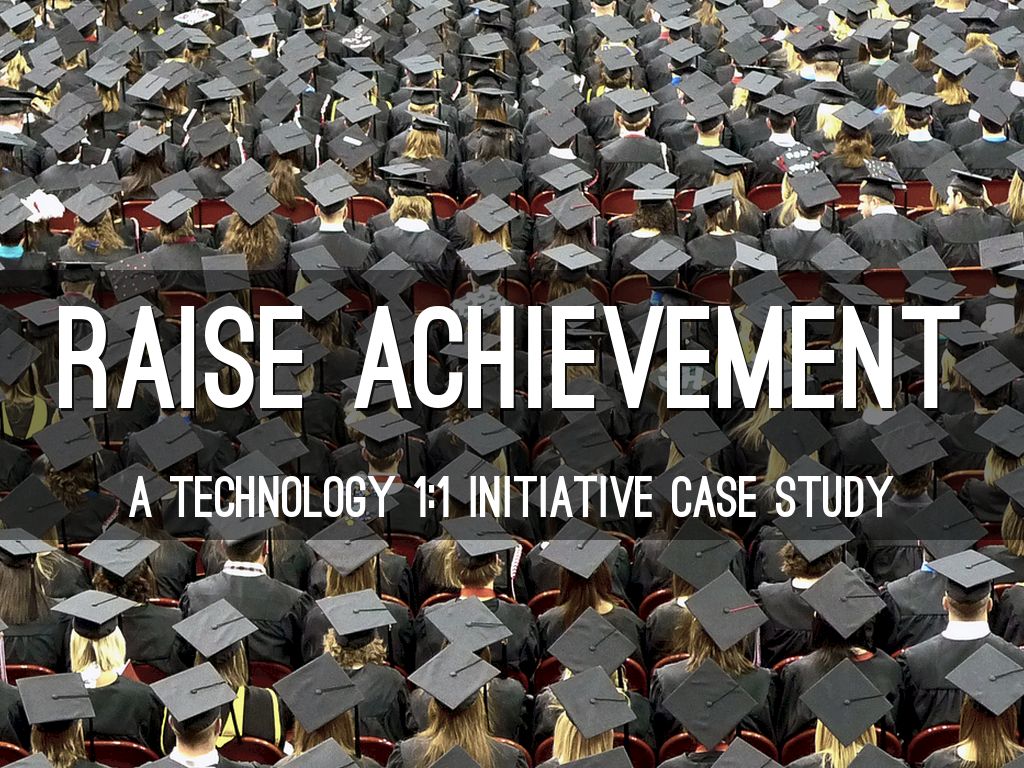 Increase Student Achievement