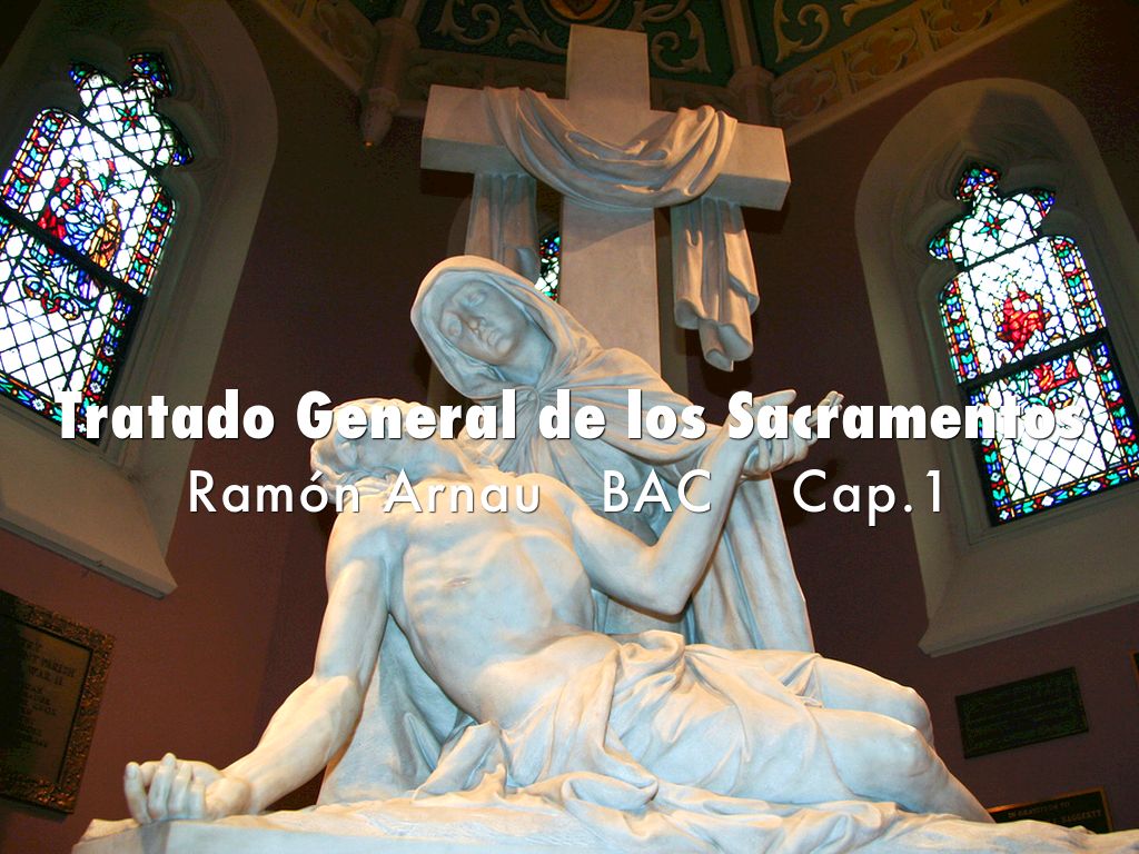 Tratado General de los Sacramentos